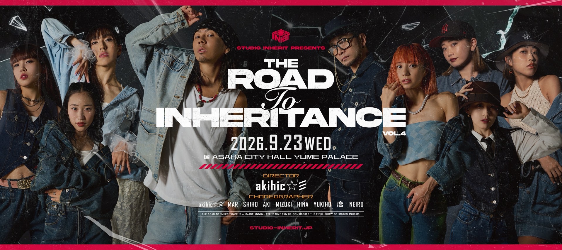 2026年9/23(祝水)_STUDIO INHERIT PRESENTS 劇場版発表会「THE ROAD TO INHERITANCE vol.4」開催決定‼️